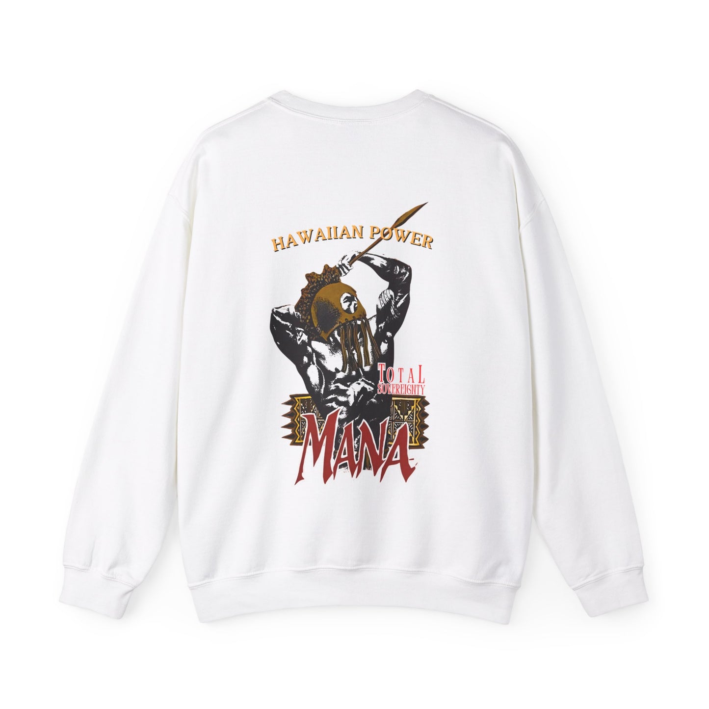 Hawaiian Strength Hawaiian Power Mana Total Sovereignty Vintage Design 90s New Print Unisex Heavy Blend™ Crewneck Sweatshirt