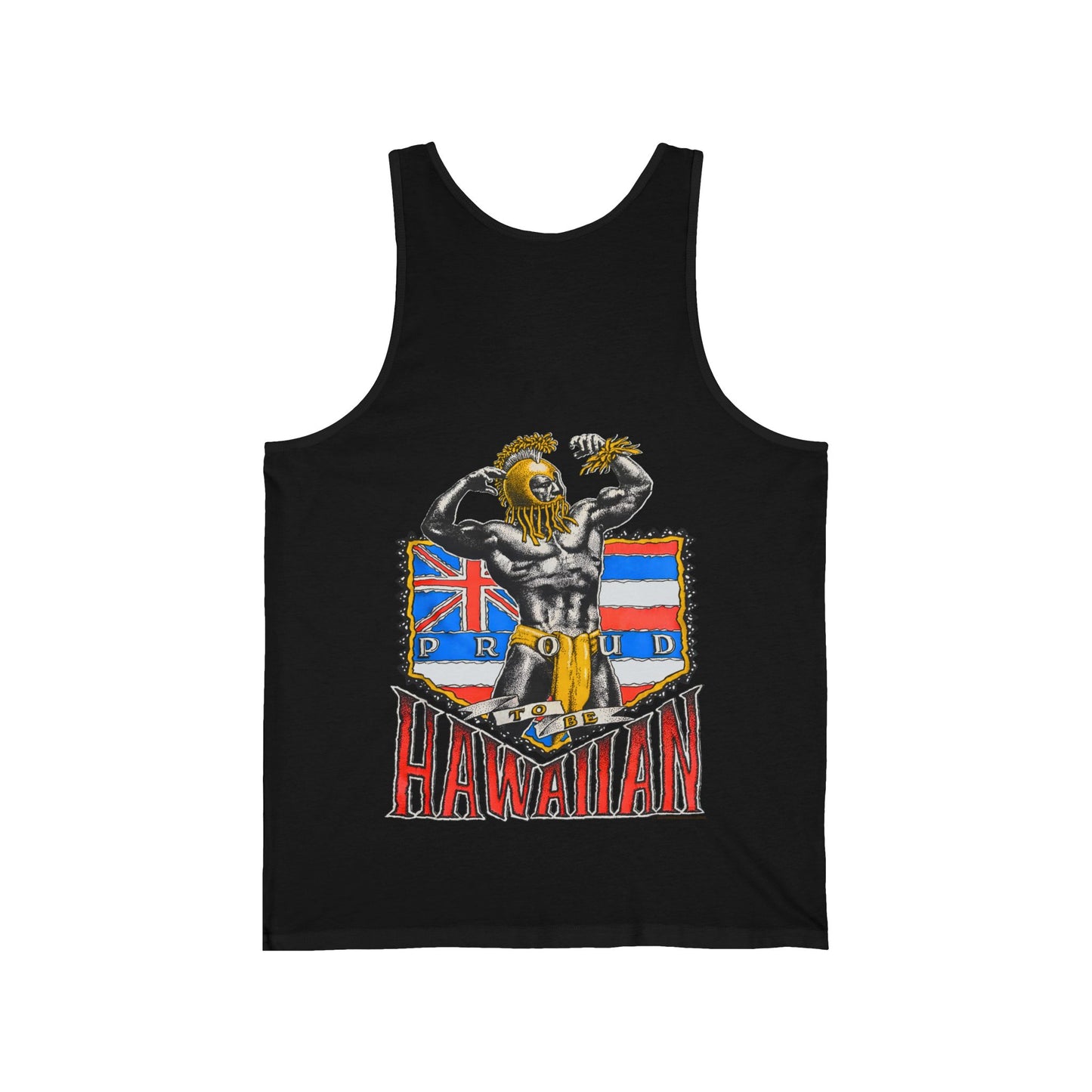 Hawaiian Strength Proud To Be Hawaiian Vintage Design 90s New Print Unisex Jersey Tank