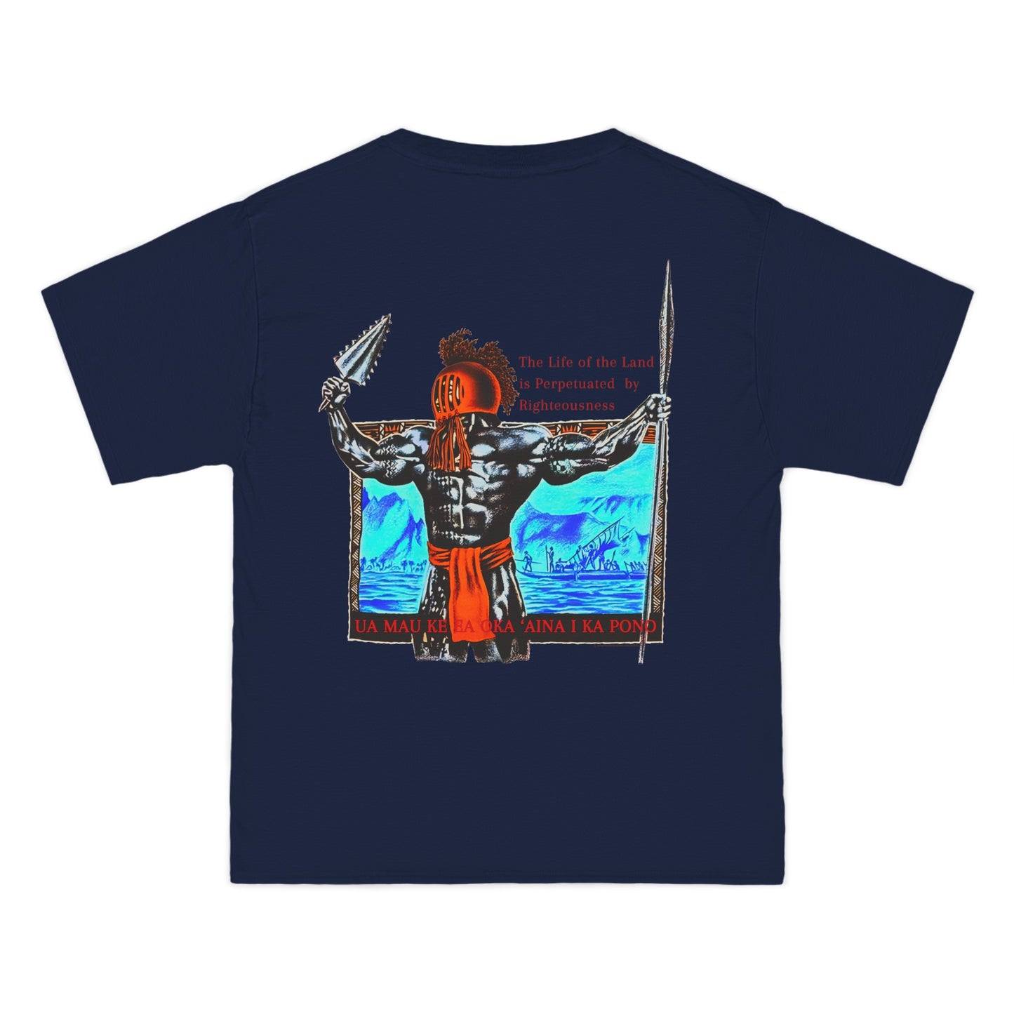 Hawaiian Strength The Life of the Land is Perpetuated by Righteousness Ua Mau Ke Ea Oka 'Aina I Ka Pono New Print Beefy-T® Short-Sleeve T-Shirt