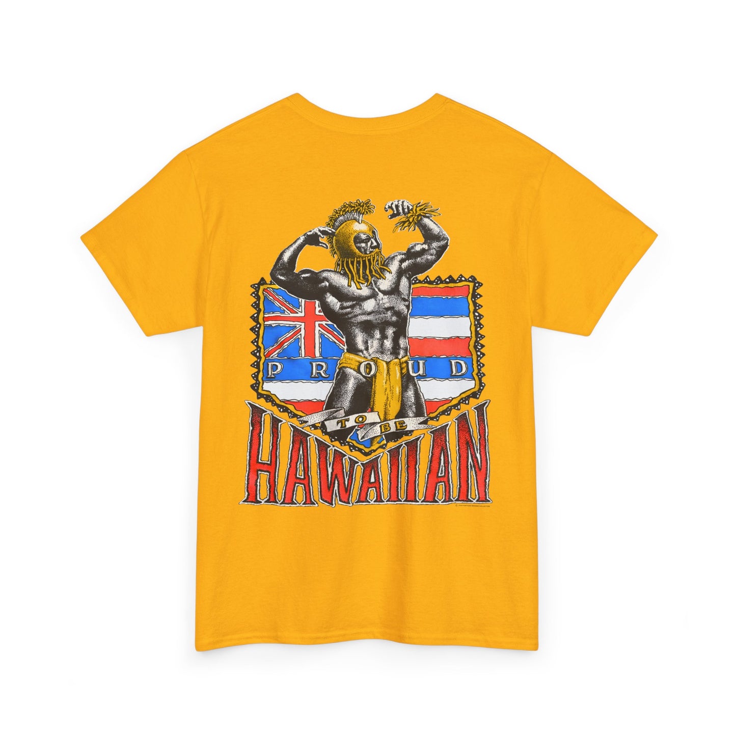 Hawaiian Strength Proud To Be Hawaiian Vintage Design 90s New Print Unisex Heavy Cotton Tee