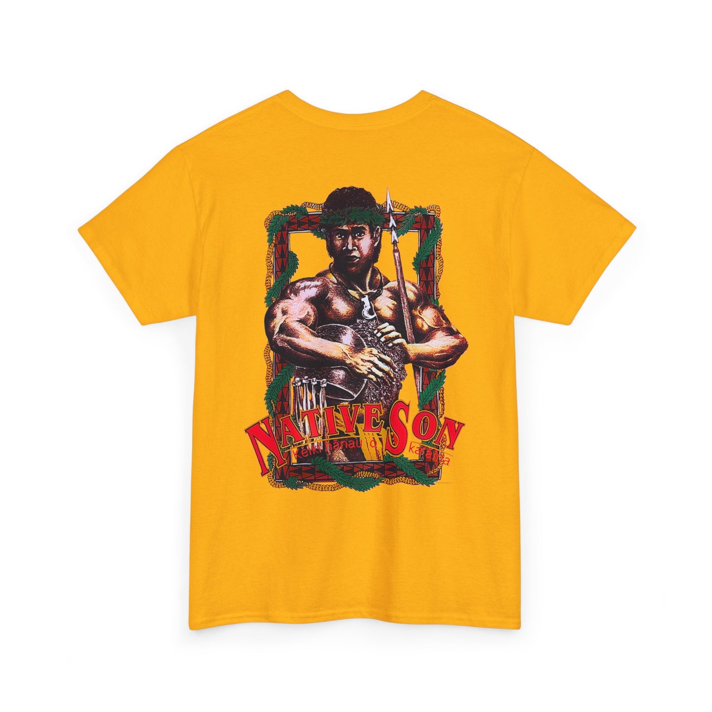 Hawaiian Strength Native Son Keiki Hanau o Ka'aina Vintage Design 90s New Print T-shirt Unisex Heavy Cotton Tee