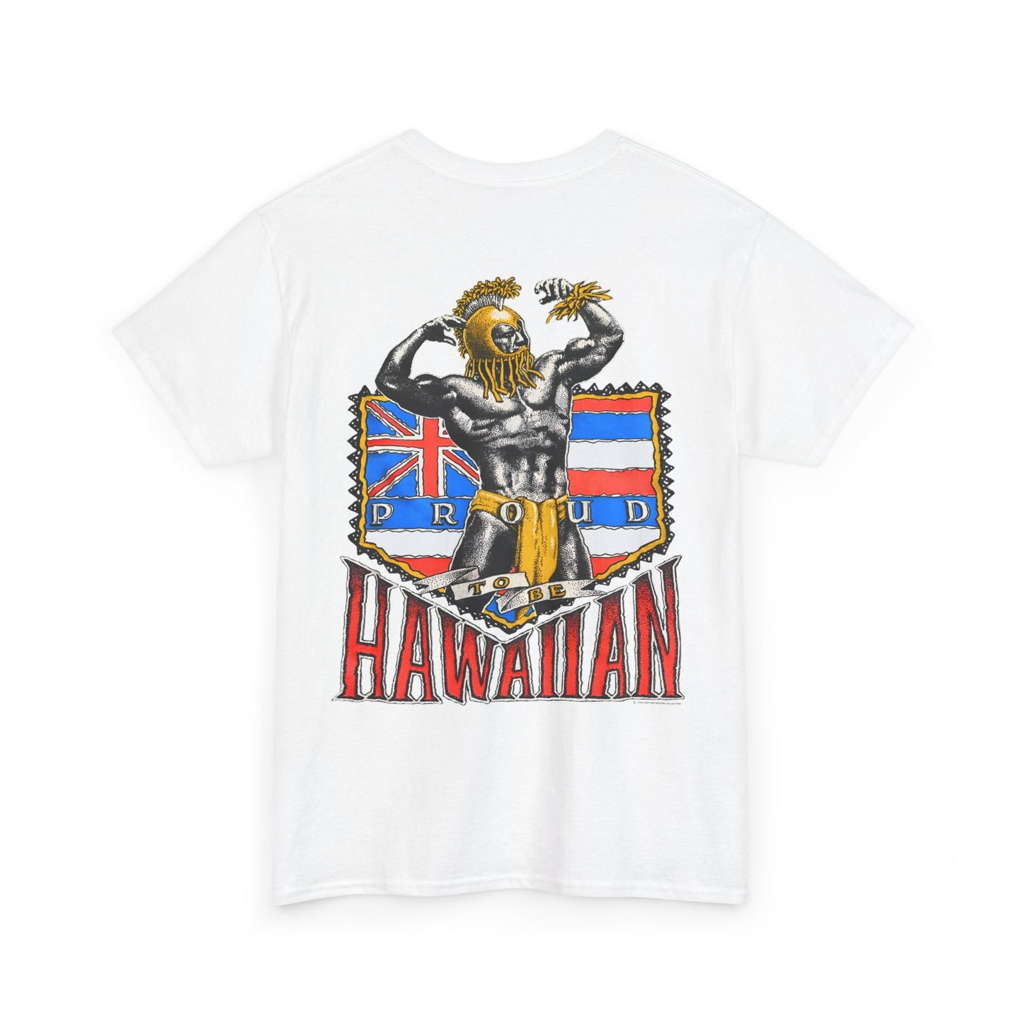 Hawaiian Strength Proud To Be Hawaiian Vintage Design 90s New Print Unisex Heavy Cotton Tee