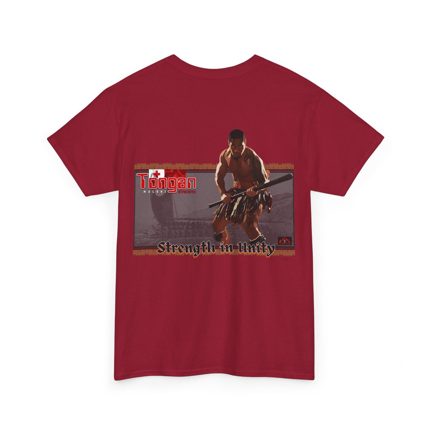 Local Strength Tongan Strength Malohi Stregnth in Unity Unisex Heavy Cotton Tee
