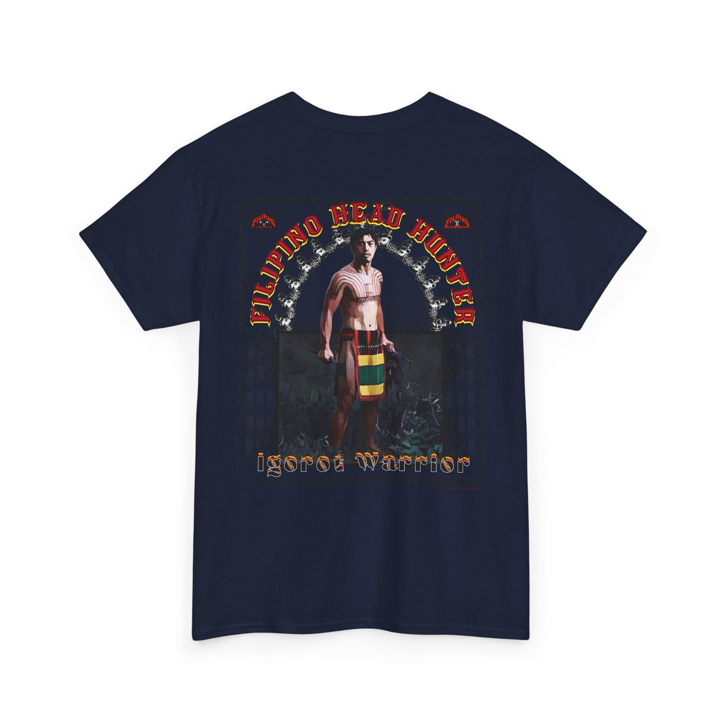 Filipino Strength Filipino Headhunter Igorot Warrior Unisex Heavy Cotton Tee