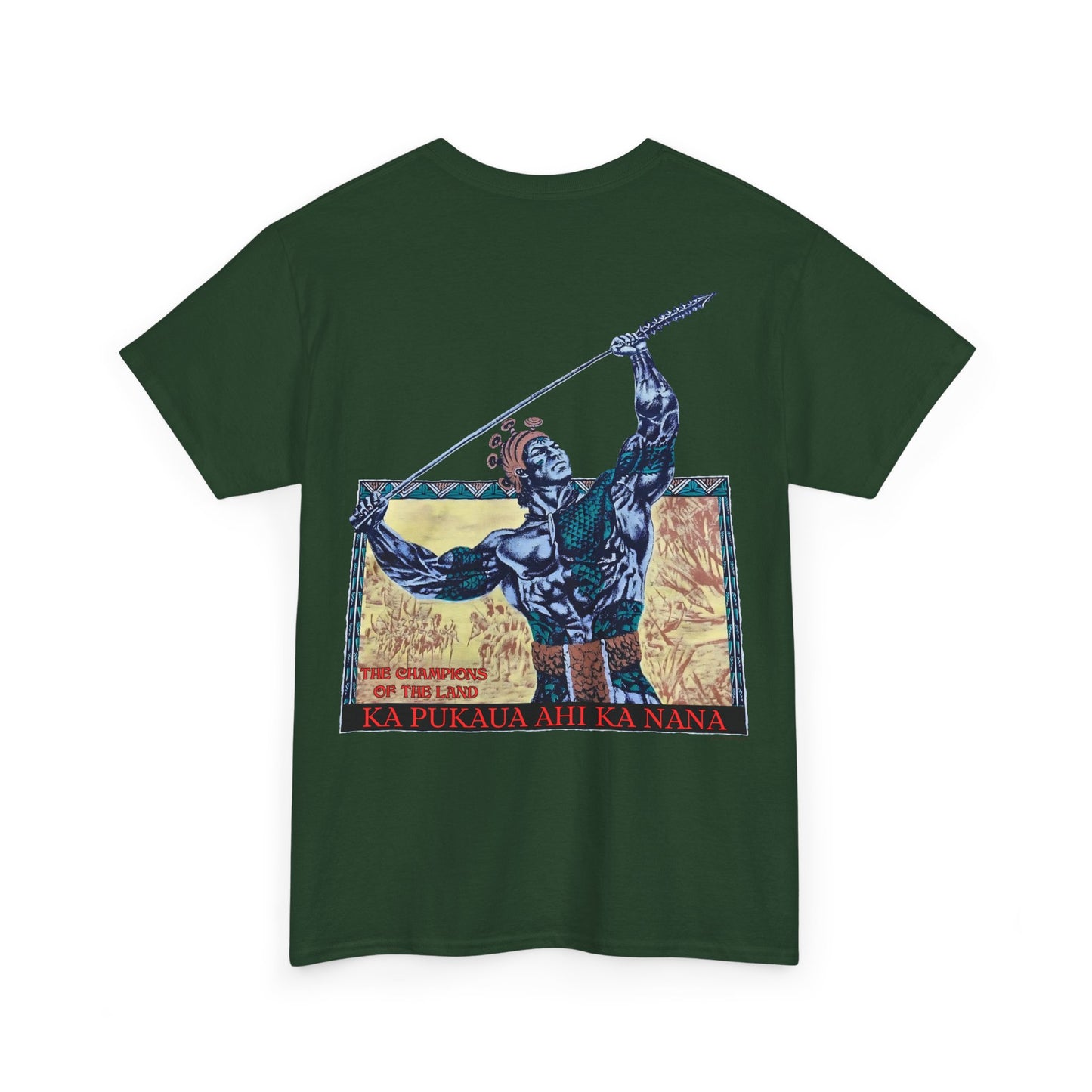 Hawaiian Strength The Champions of the Land Ka Pukaua Ahi Ka Nana Vintage Design 90s New Print Unisex Heavy Cotton Tee