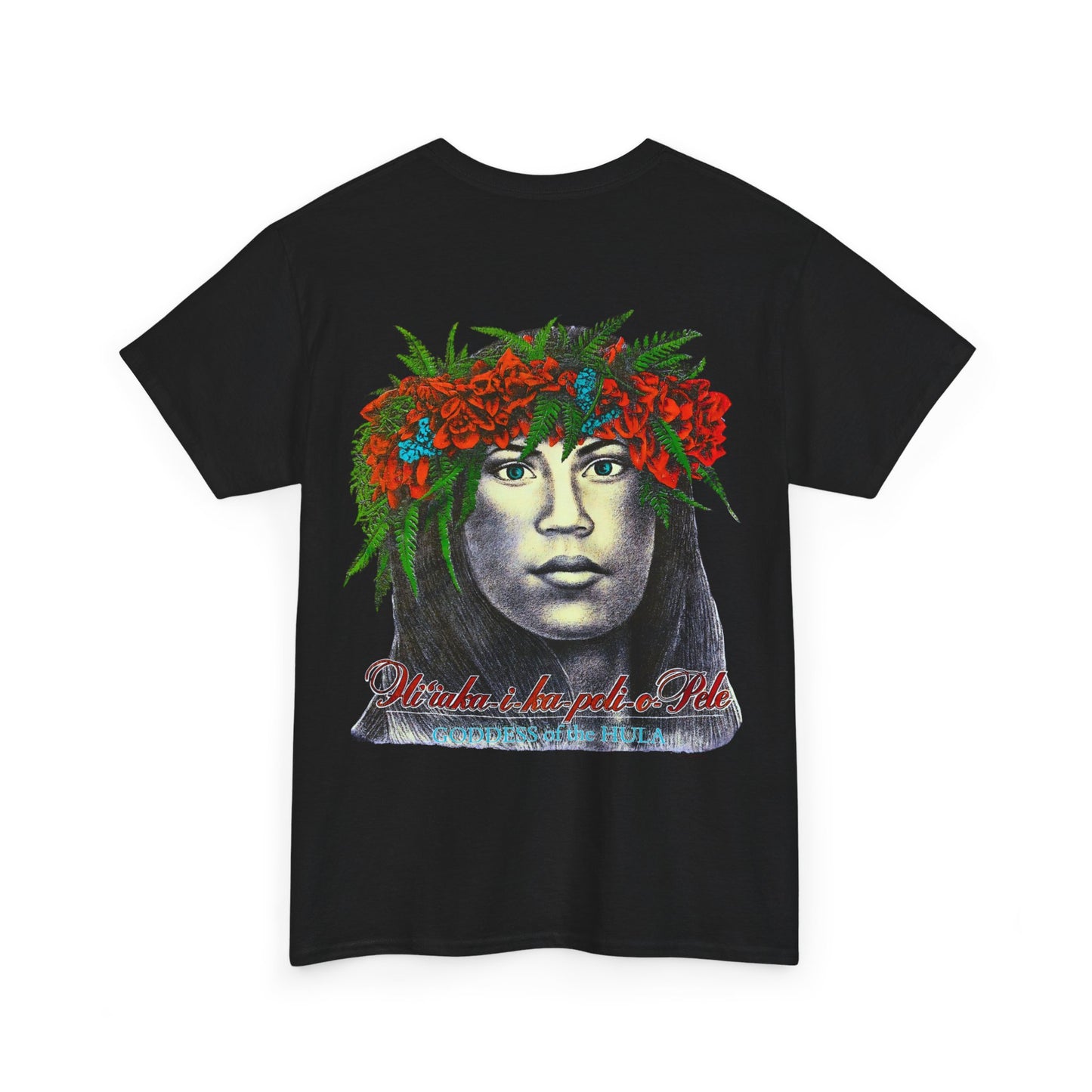 Hawaiian Strength Goddess of the Hula Hi'iaka-i-ka-poli-o-Pele Vintage Design 90s New Print T-shirt Unisex Heavy Cotton Tee