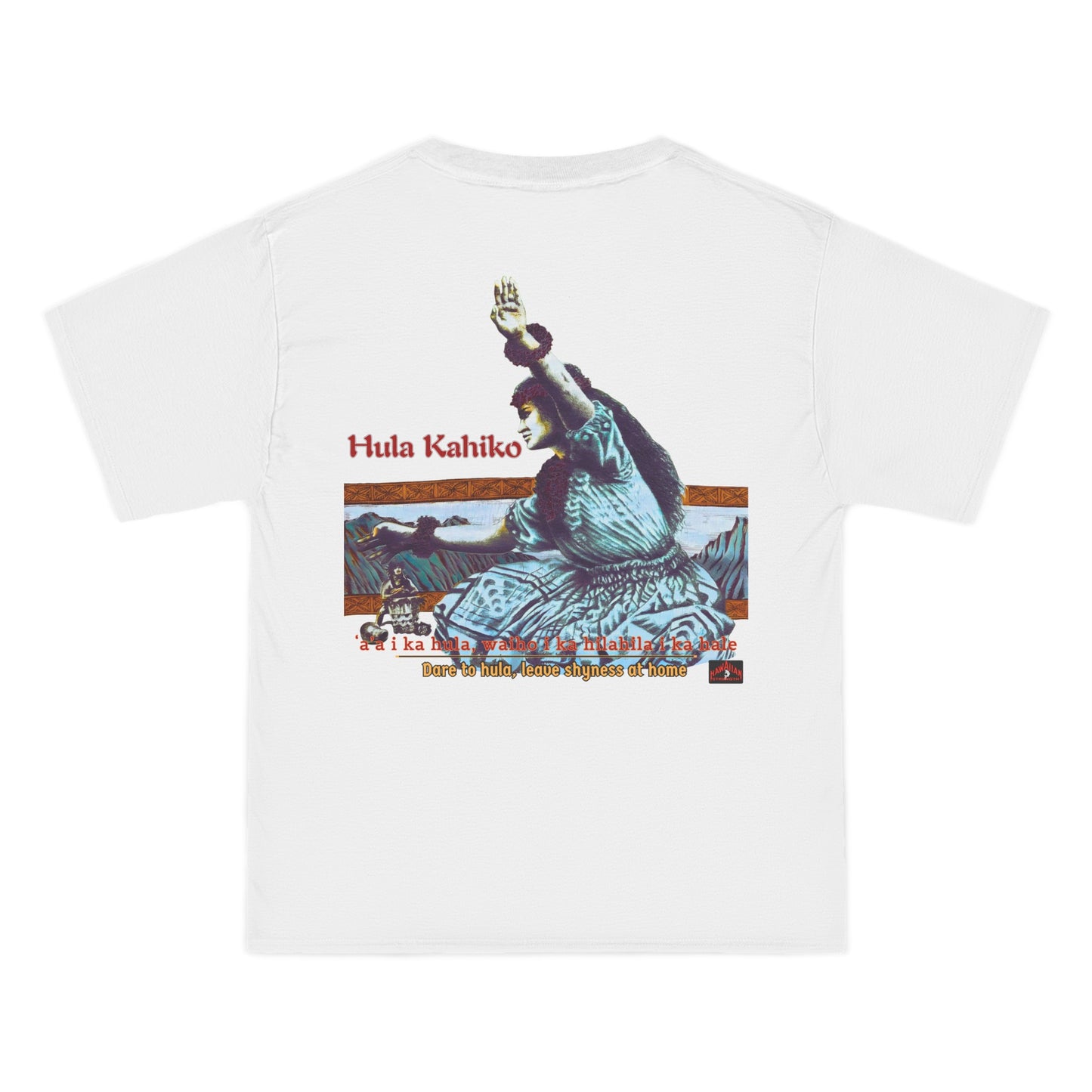 Hawaiian Strength Hula Kahiko Dare to Hula Leave Shyness at Home Vintage Design 90s New Print Beefy-T® Short-Sleeve T-Shirt