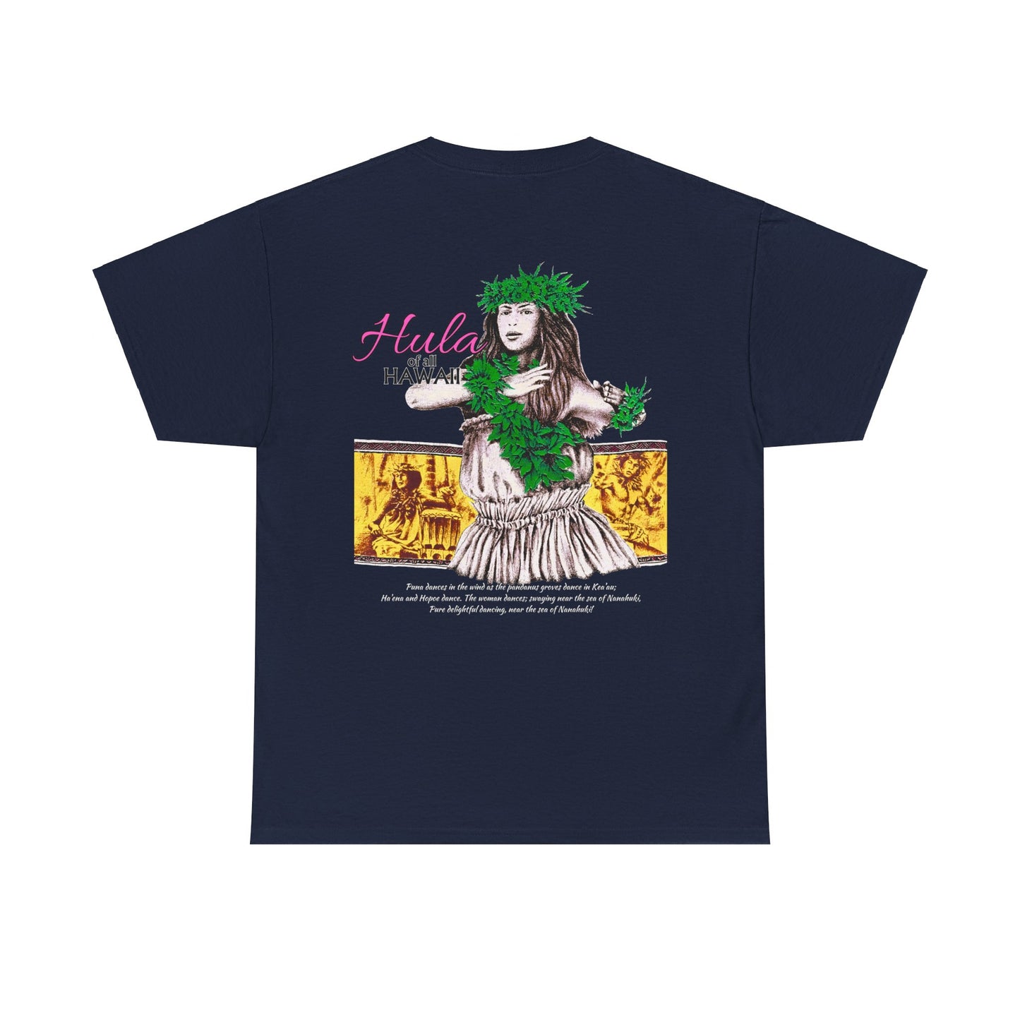 Hawaiian Strength Hula of all Hawaii Vintage Design 90s New Print T-shirt Unisex Heavy Cotton Tee