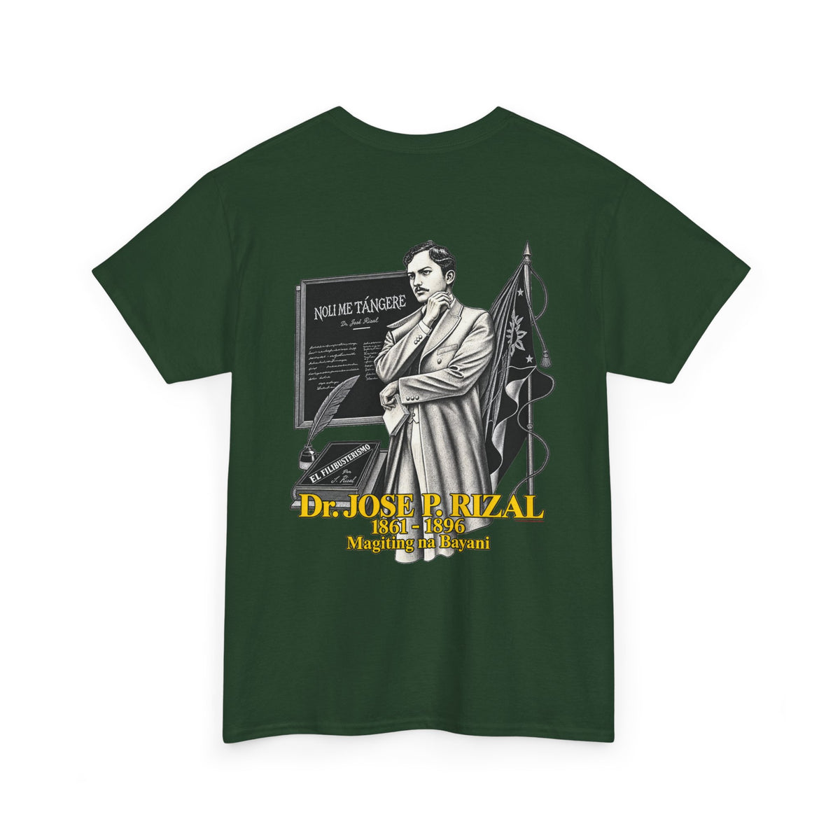 Filipino Strength Dr Jose Rizal Magiting na Bayani Unisex Heavy Cotton Tee