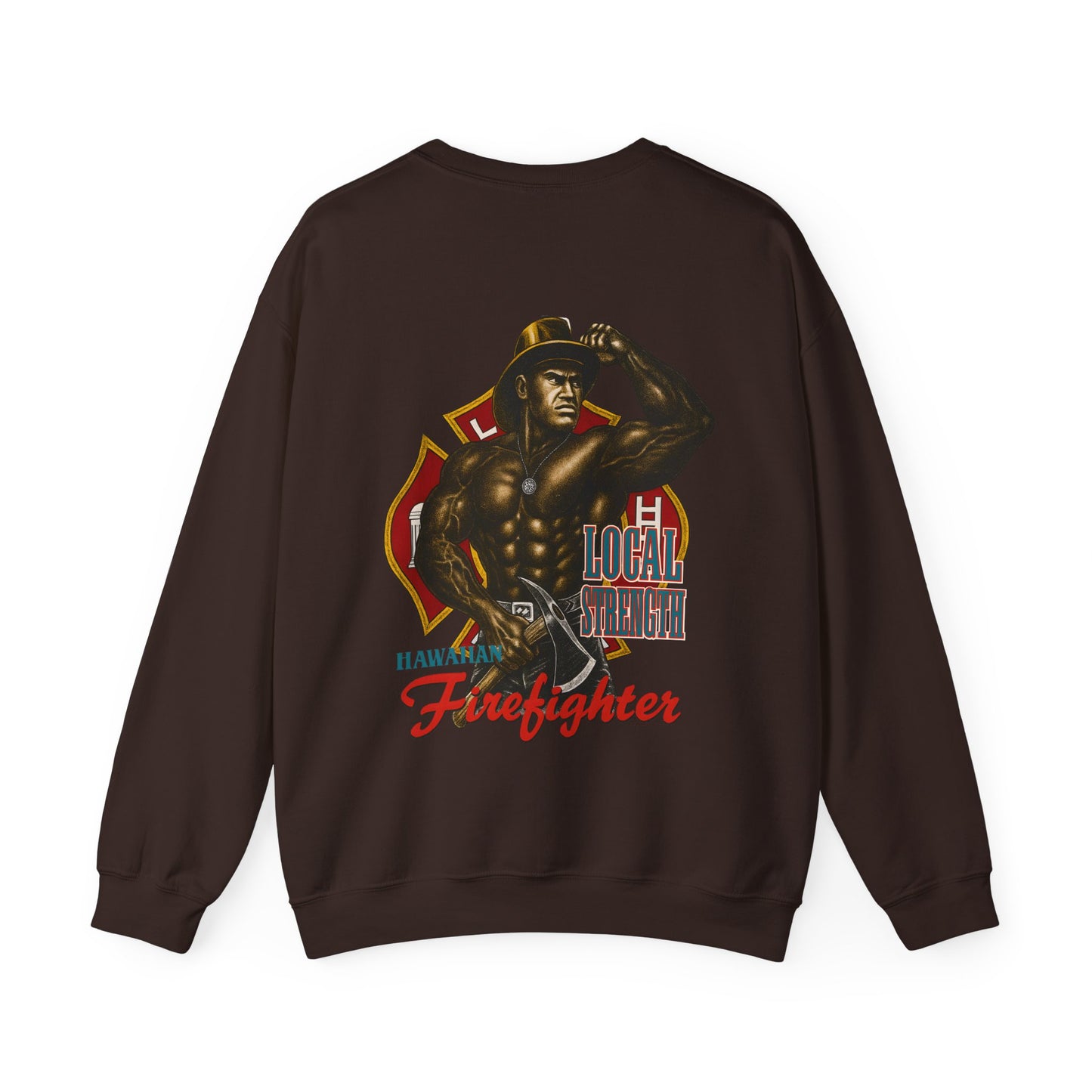 Hawaiian Strength Hawaiian Firefighter Local Strength Vintage Design 90s New Print Unisex Heavy Blend™ Crewneck Sweatshirt