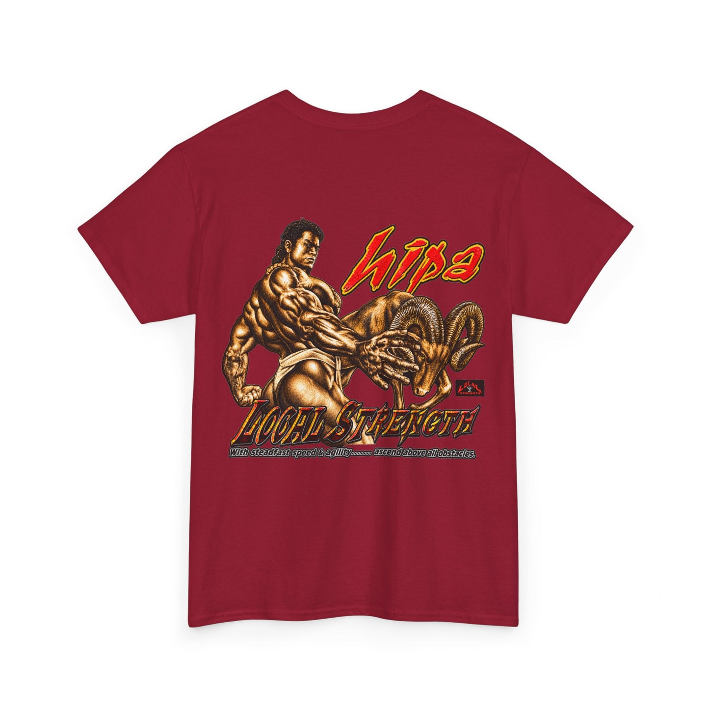 Local Strength Hipa Unisex Heavy Cotton Tee