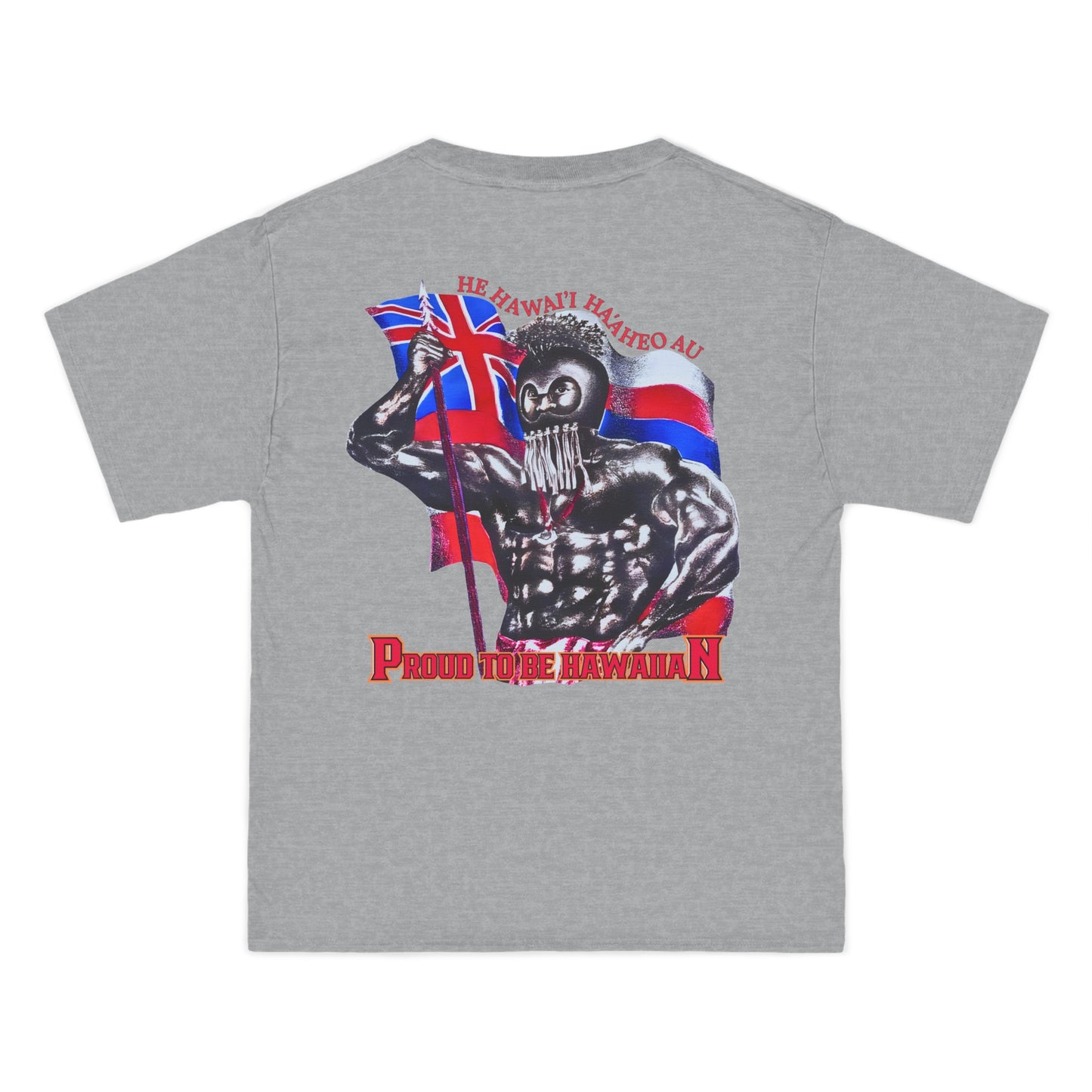 Hawaiian Strength Proud To Be Hawaiian He Hawai'i Ha'aheo Au Vintage Design 90s New Print Beefy-T®  Short-Sleeve T-Shirt