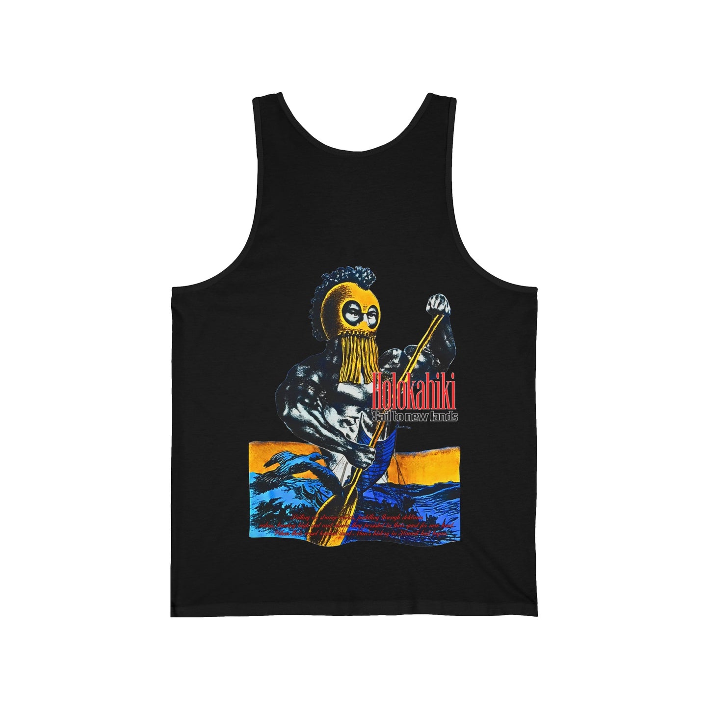 Hawaiian Strength Holokahiki Sail to New Lands Vintage Design 90s New Print Unisex Jersey Tank