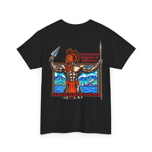 Hawaiian Strength The Life of the Land is Perpetuated by Righteousness Unisex Heavy Cotton Tee