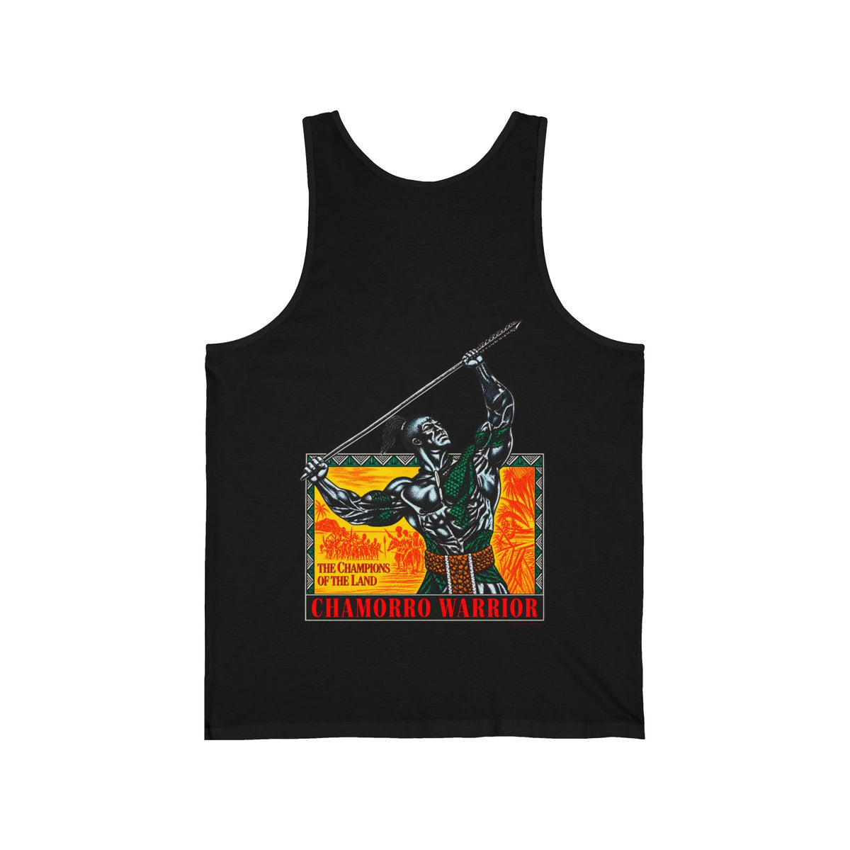Chamorro Warrior Guam The Champions Of The Land Unisex Jersey Tank