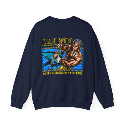 Local Strength Tabu Soro Fiji Islands Never Surrender Attitude Unisex Heavy Blend™ Crewneck Sweatshirt