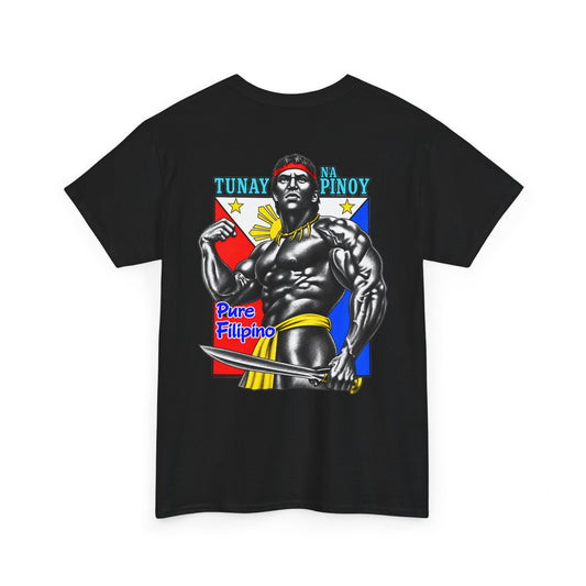 Filipino Strength Tunay na Pinoy Pure Filipino Unisex Heavy Cotton Tee