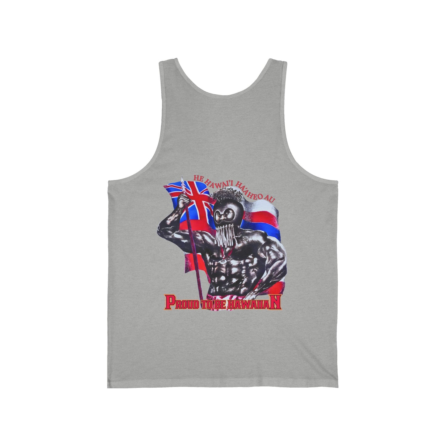 Hawaiian Strength Proud To Be Hawaiian He Hawai'i Ha'aheo Au Vintage Design 90s New Print Unisex Jersey Tank