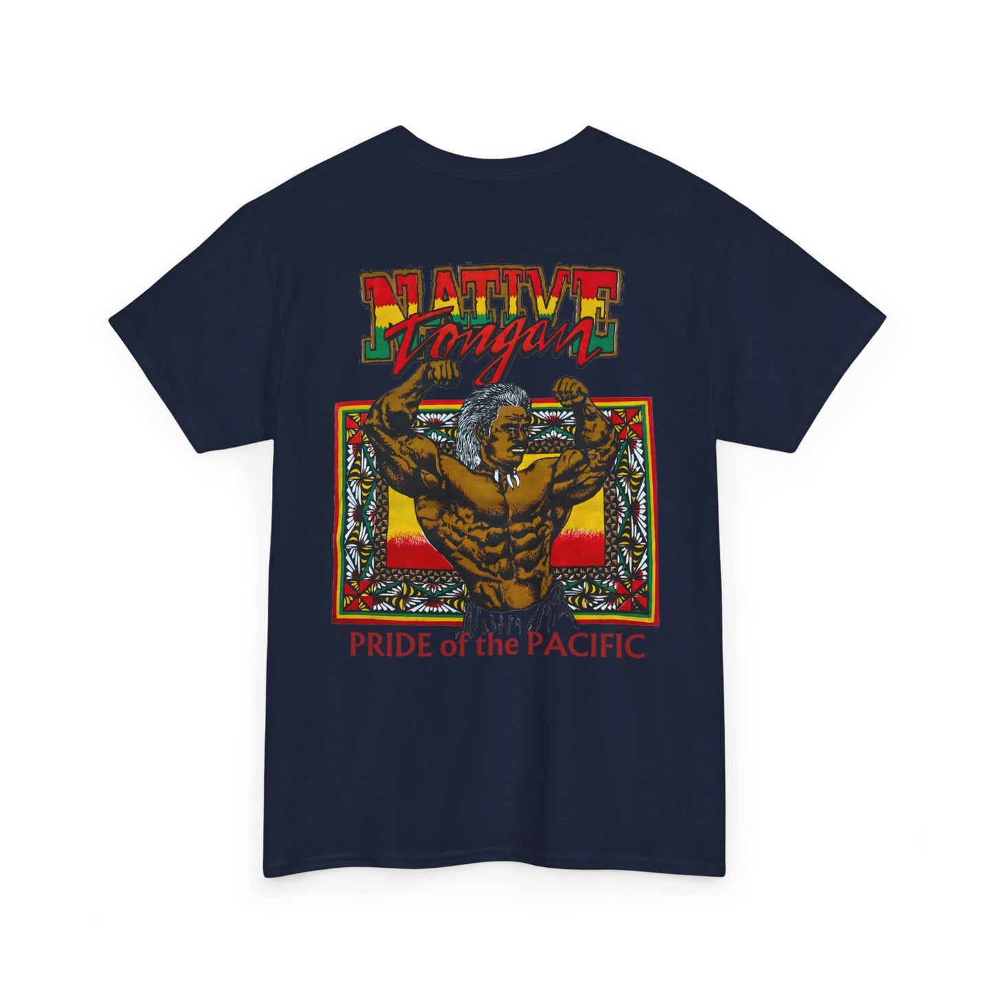 Local Strength Native Tongan Pride of the Pacific Vintage Designs 90s New Print Unisex Heavy Cotton Tee