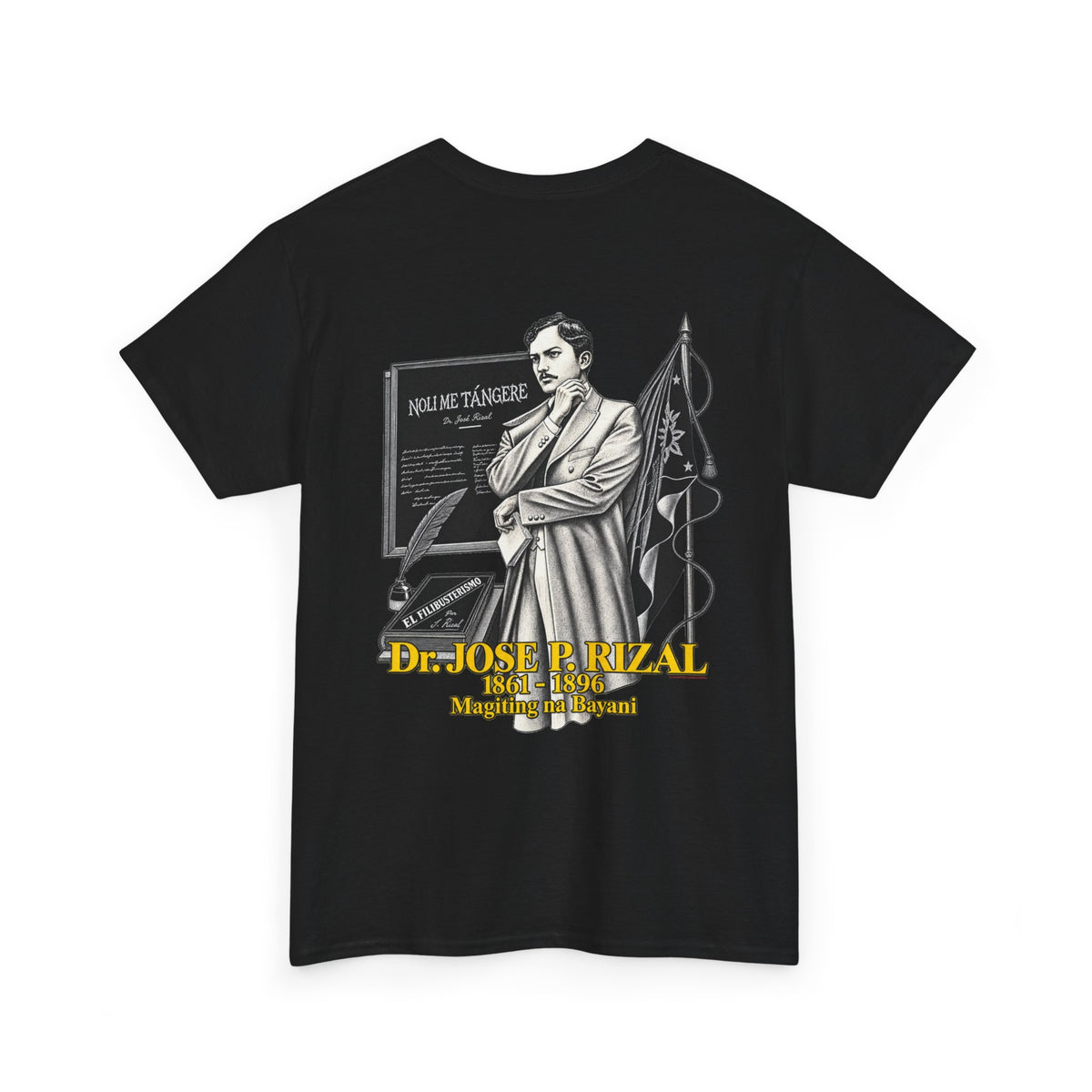 Filipino Strength Dr Jose Rizal Magiting na Bayani Unisex Heavy Cotton Tee
