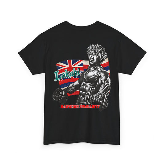Hawaiian Strength Lokahi Hawaiian Solidarity Unisex Heavy Cotton Tee