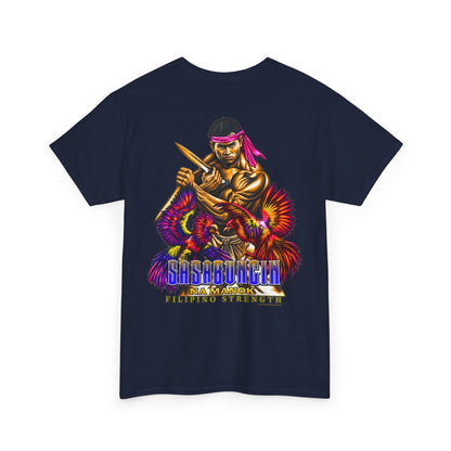Filipino Strength Sasabungin Na Manok Unisex Heavy Cotton Tee