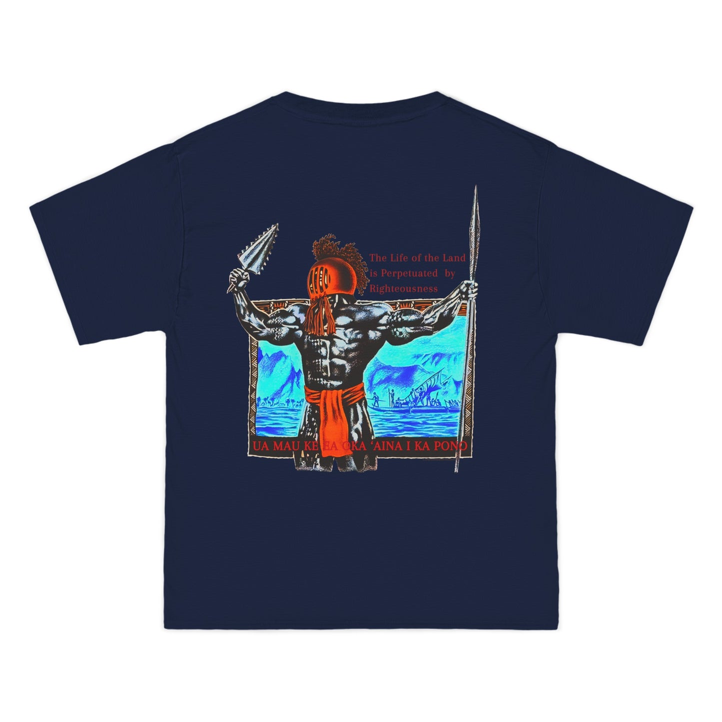 Hawaiian Strength The Life of the Land is Perpetuated by Righteousness Ua Mau Ke Ea Oka 'Aina I Ka Pono New Print Beefy-T®  Short-Sleeve T-Shirt