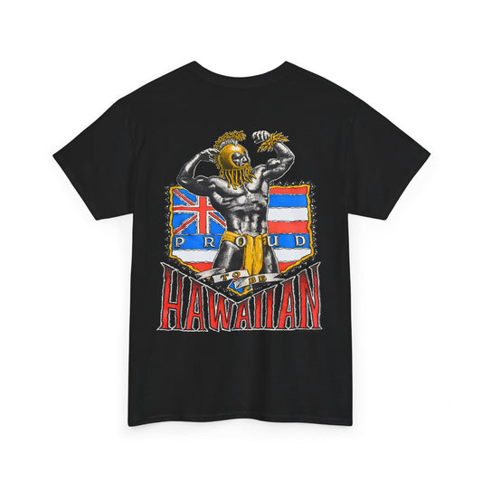 Hawaiian Strength Proud To Be Hawaiian Vintage Design 90s New Print Unisex Heavy Cotton Tee