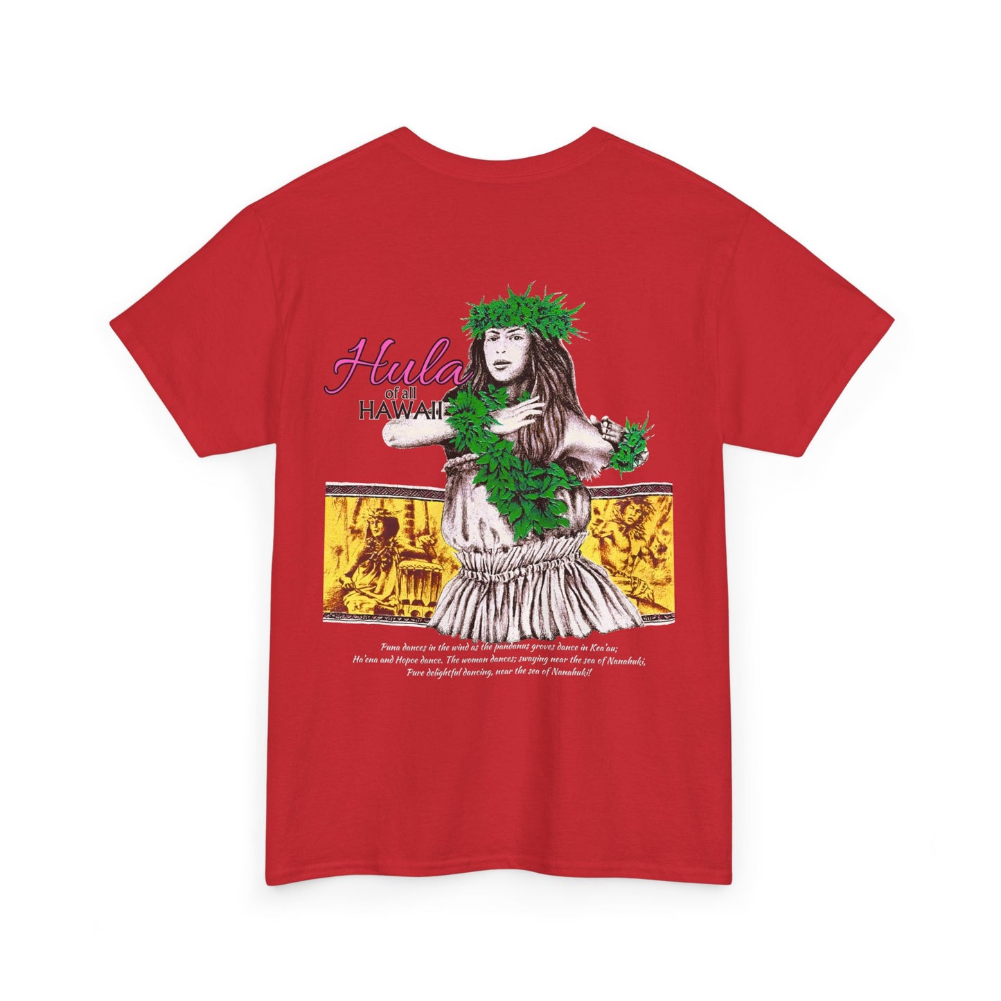 Hawaiian Strength Hula of all Hawaii Vintage Design 90s New Print T-shirt Unisex Heavy Cotton Tee