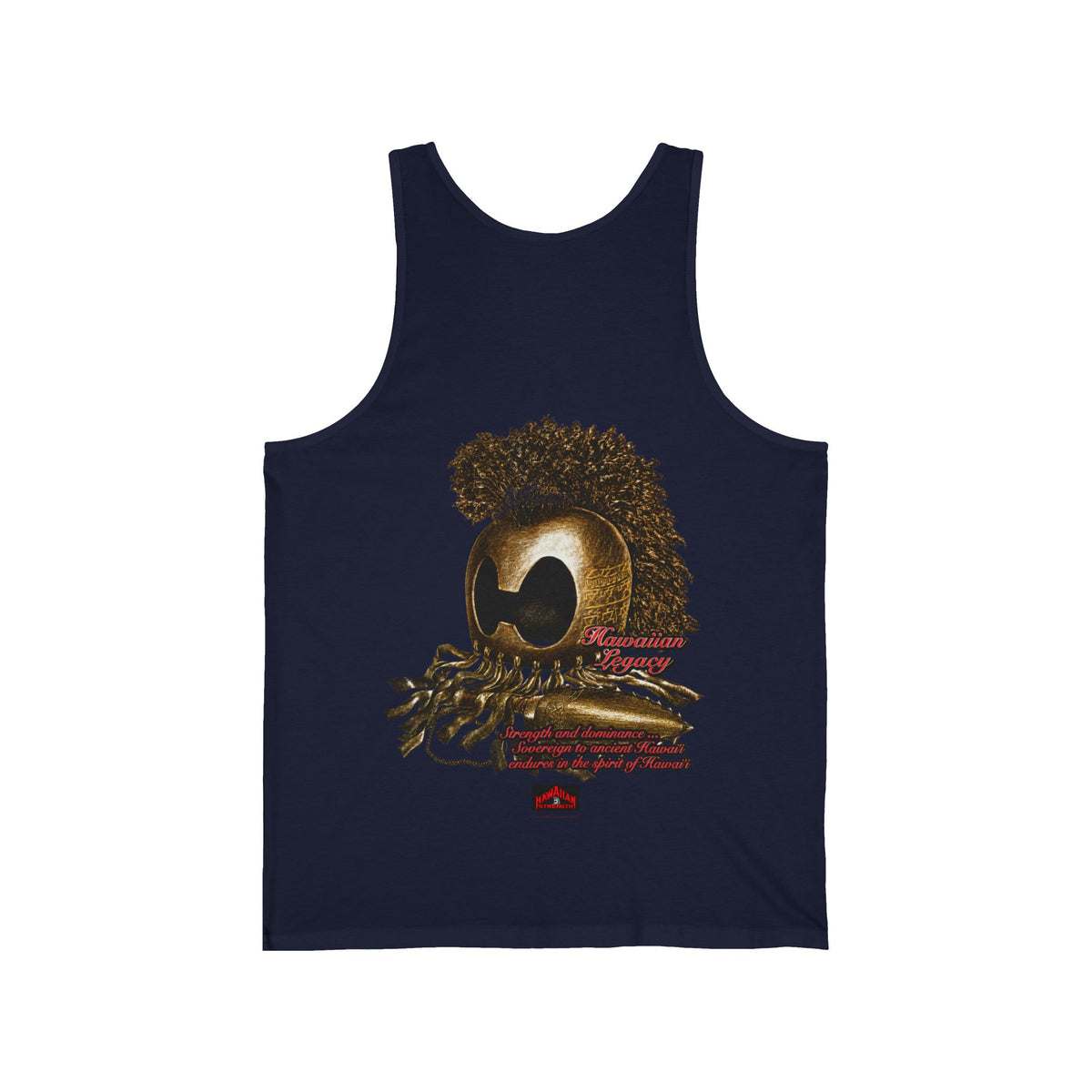Hawaiian Strength Hawaiian Legacy Strength and Dominance Unisex Jersey Tank
