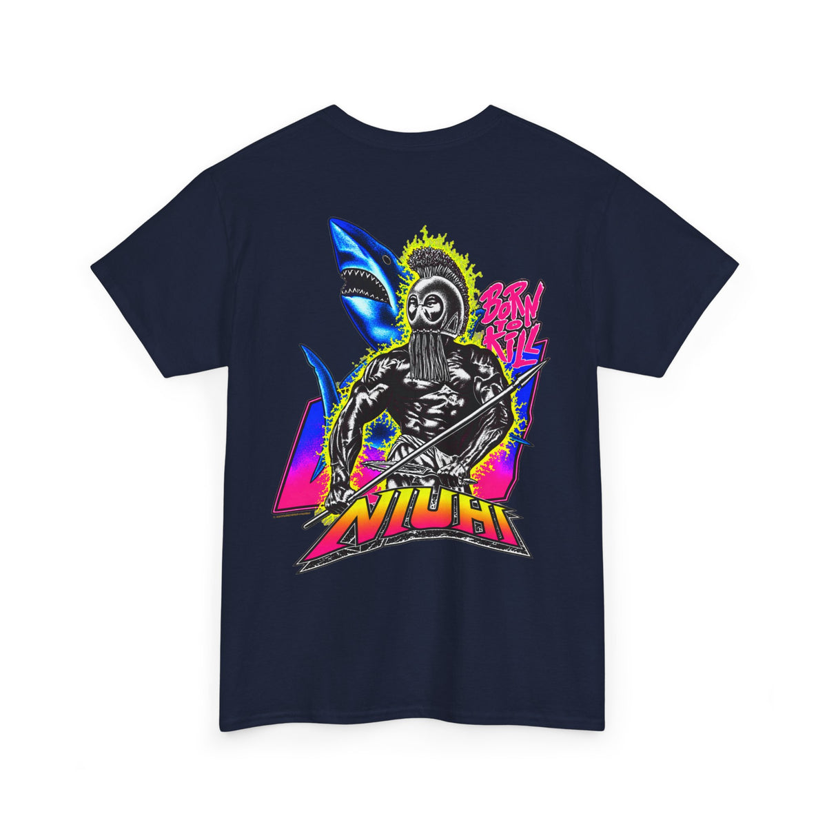 Hawaiian Strength Niuhi Born To Kill T-shirt Unisex Heavy Cotton Tee