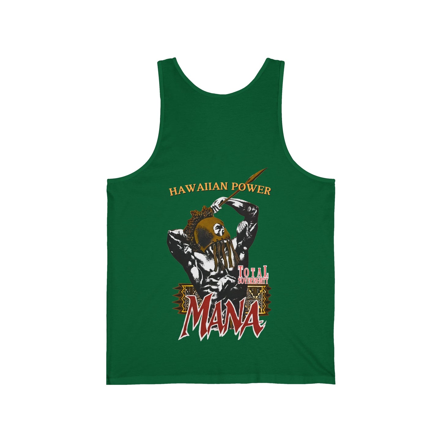 Hawaiian Strength Hawaiian Power Mana Total Sovereignty Vintage Design 90s New Print Unisex Jersey Tank