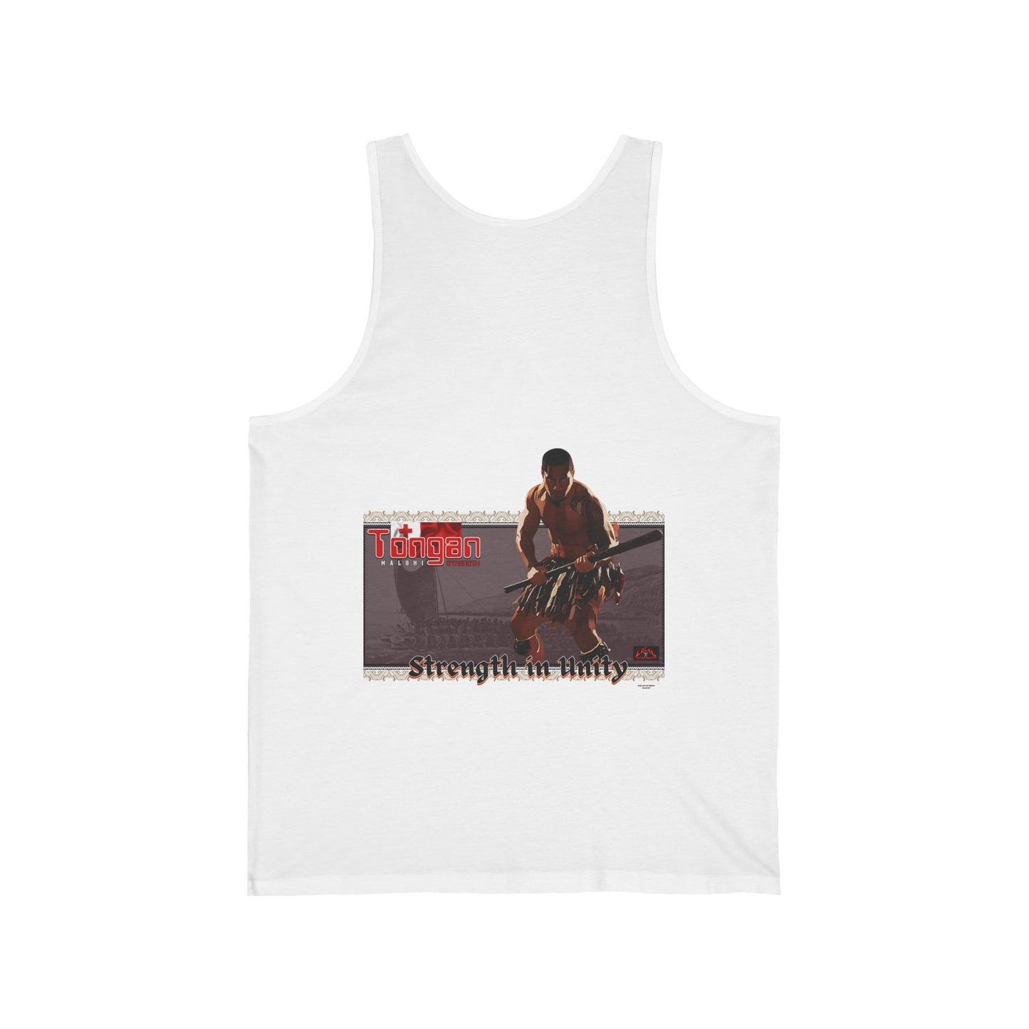 Local Strength Tongan Strength Malohi Stregnth in Unity Unisex Jersey Tank