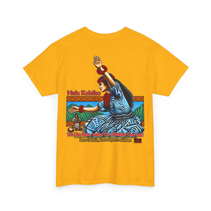 Hawaiian Strength Hula Kahiko Dare to Hula T-shirt Unisex Heavy Cotton Tee
