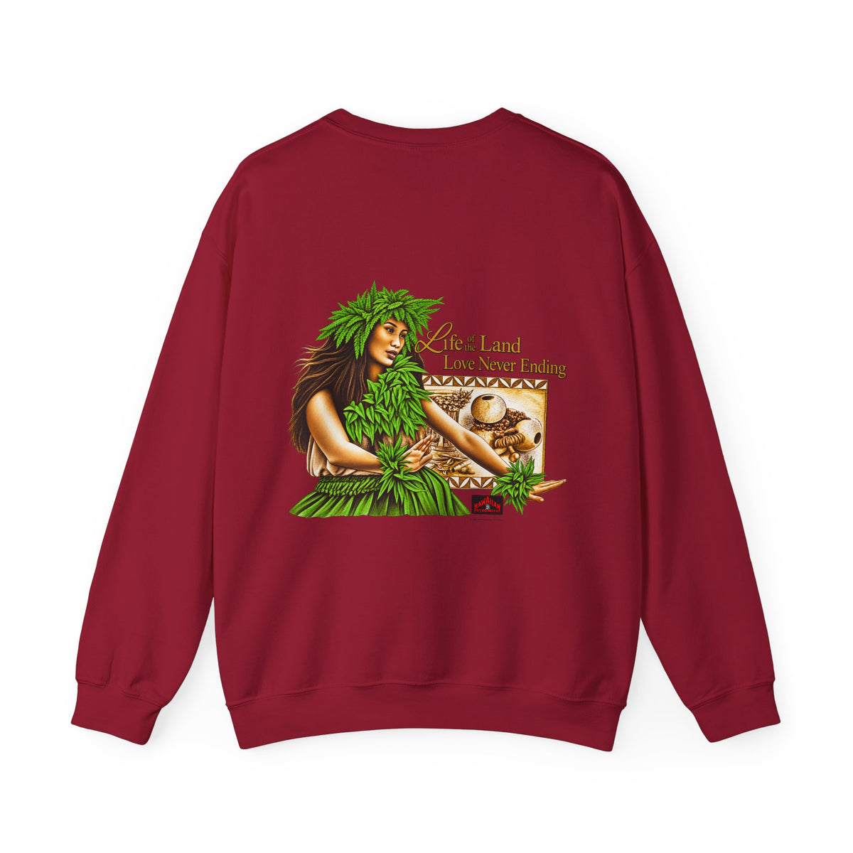 Hawaiian Strength Life of the Land Love Never Ending Unisex Heavy Blend™ Crewneck Sweatshirt