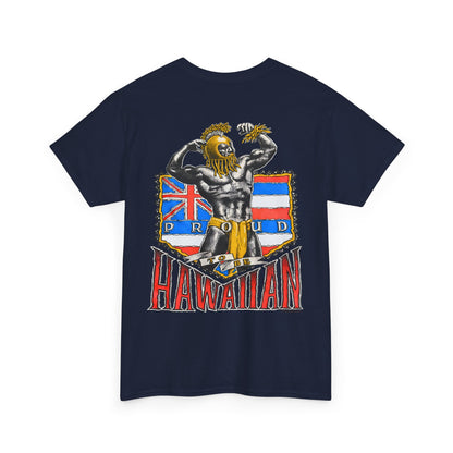 Hawaiian Strength Proud To Be Hawaiian Vintage Design 90s New Print Unisex Heavy Cotton Tee