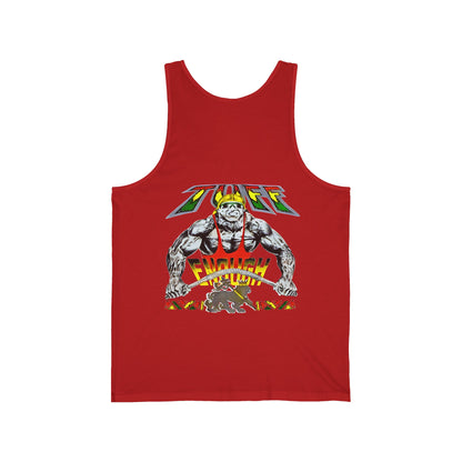 Jawaiian Strength Tuff Enough Vintage Design 90s New Print Unisex Jersey Tank