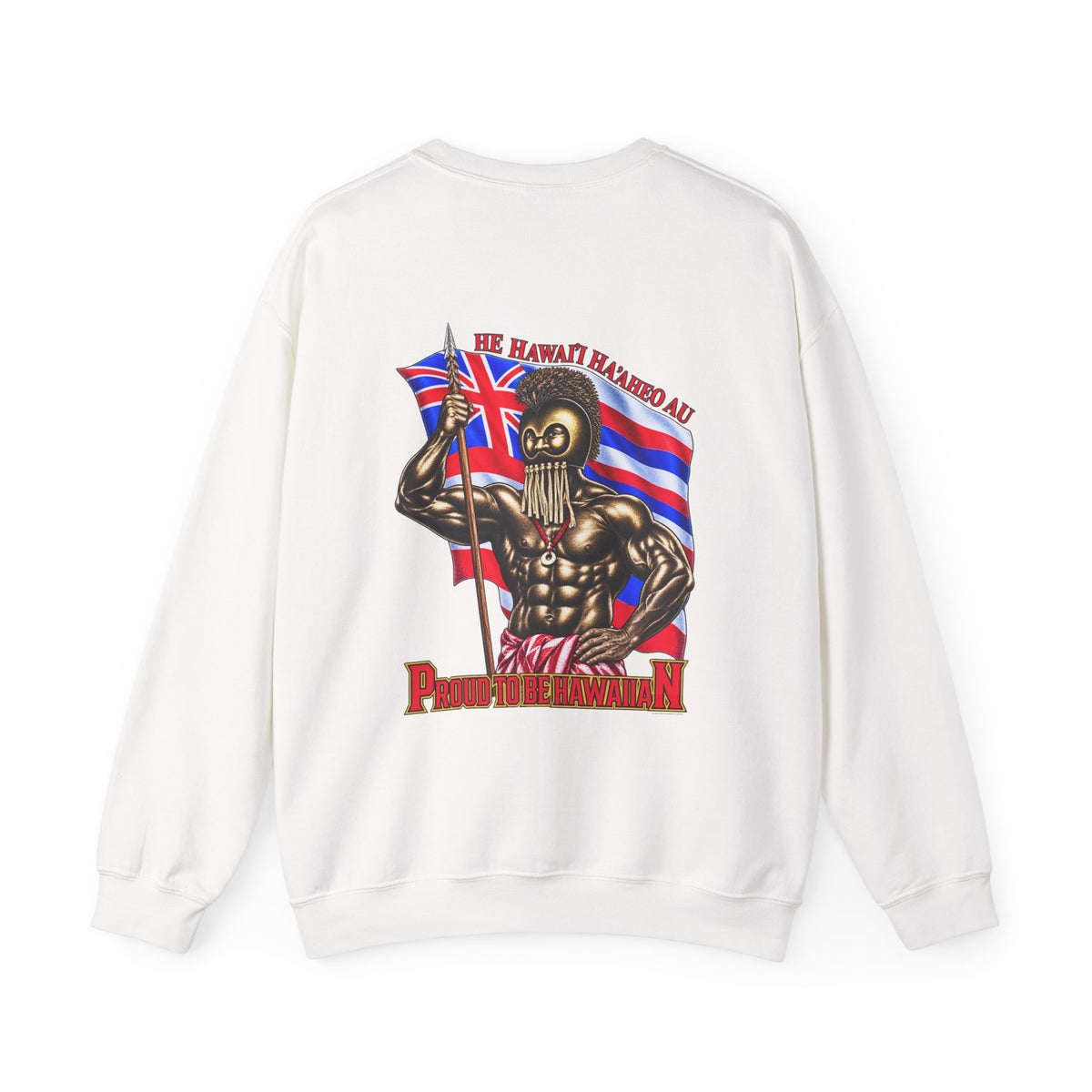 Hawaiian Strength Proud To Be Hawaiian Unisex Heavy Blend™ Crewneck Sweatshirt