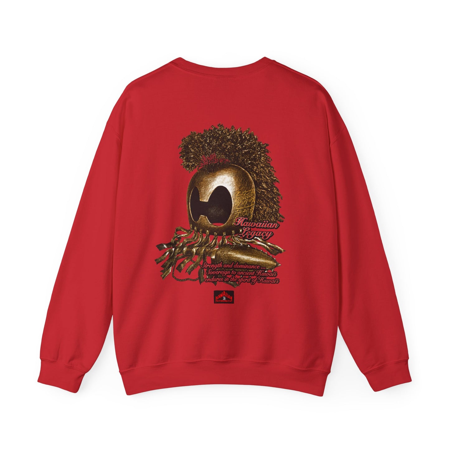 Hawaiian Strength Hawaiian Legacy Strength and Dominance Unisex Heavy Blend™ Crewneck Sweatshirt