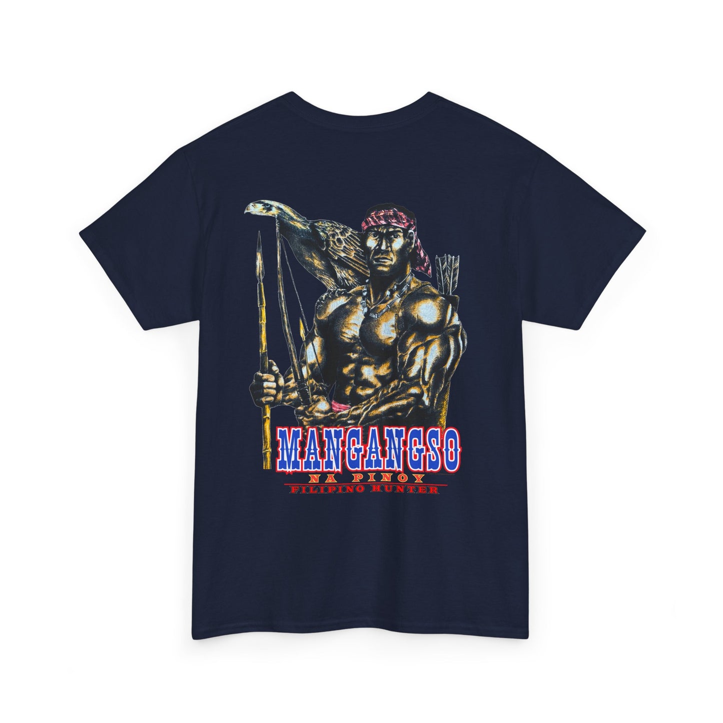 Filipino Strength Mangangso Na Pinoy Filipino Hunter Vintage Design 90s New Print Unisex Heavy Cotton Tee