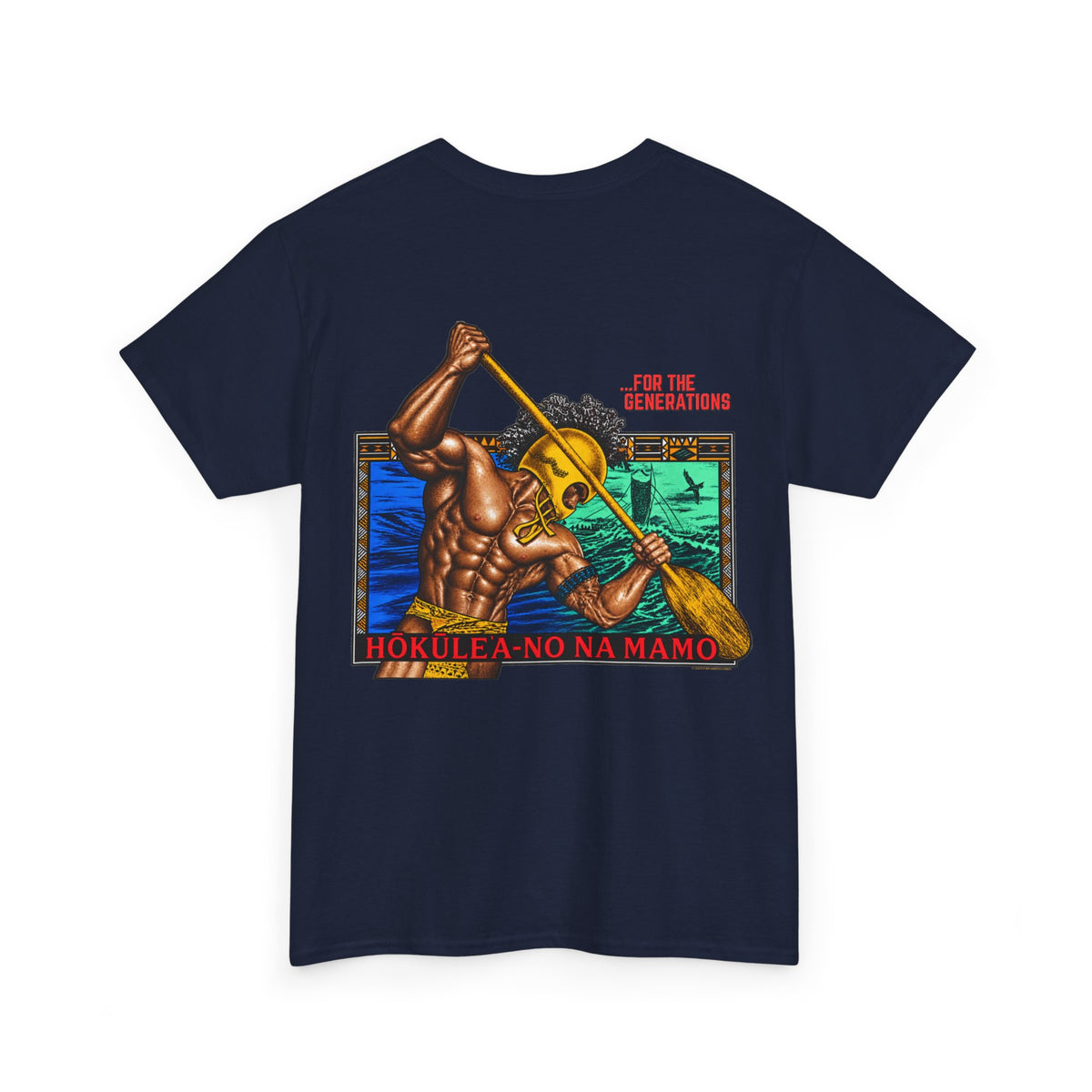 Hawaiian Strength For The Generations Unisex Heavy Cotton Tee