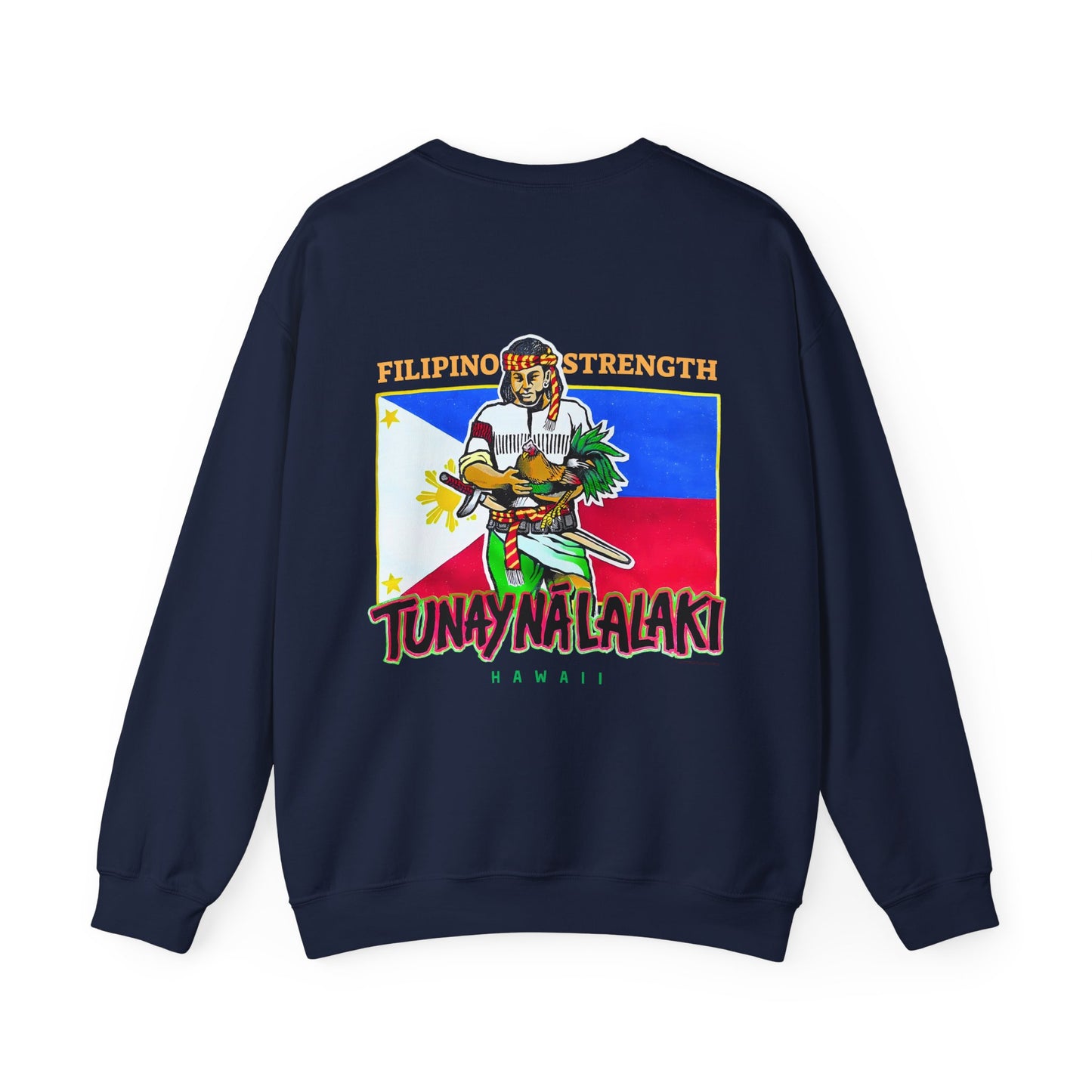 Filipino Strength Tunay Na Lalaki Filipino Strength Hawaii Vintage Design 90s New Print Unisex Heavy Blend™ Crewneck Sweatshirt