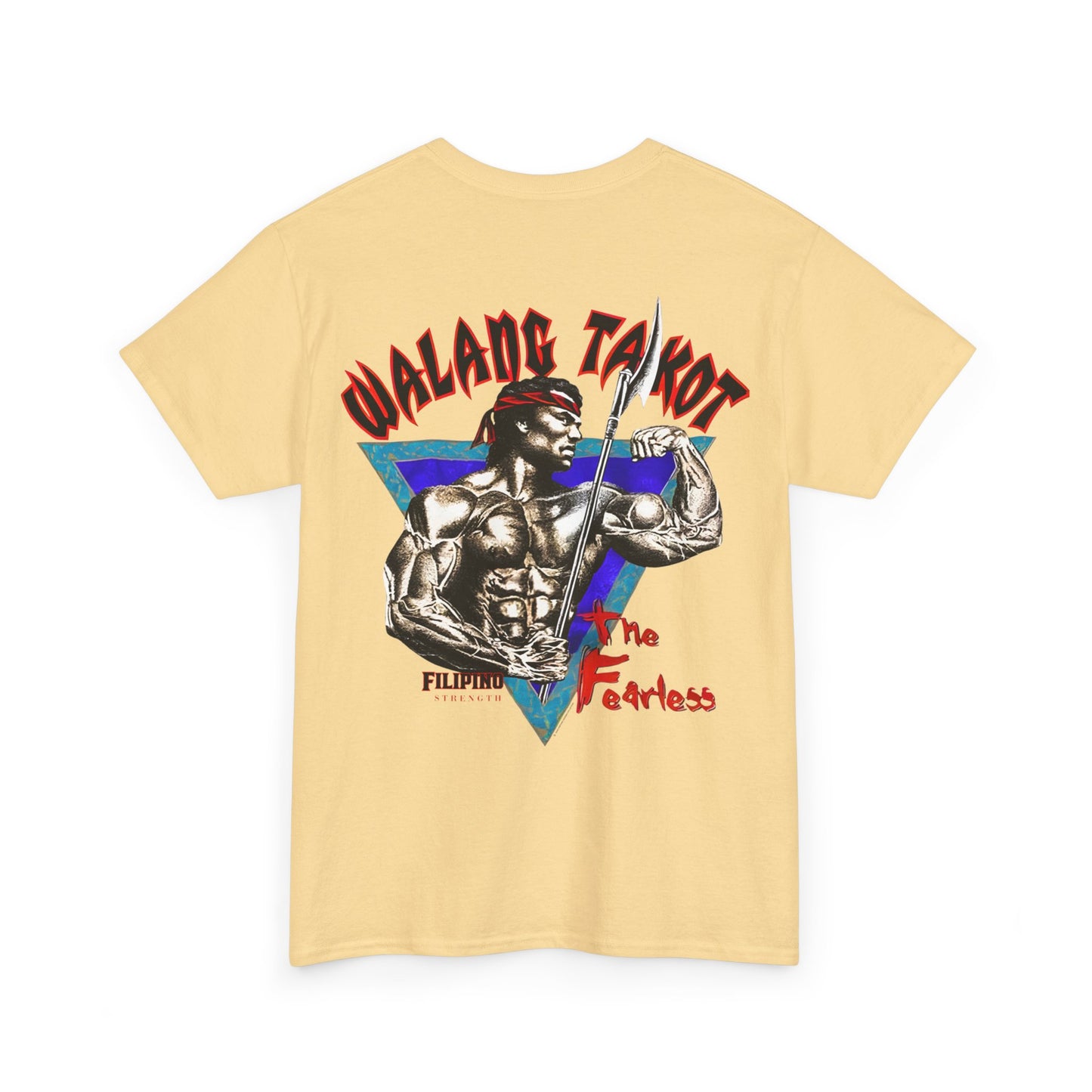 Filipino Strength Walang Takot The Fearless Vintage Design 90s New Print T-shirt Unisex Heavy Cotton Tee