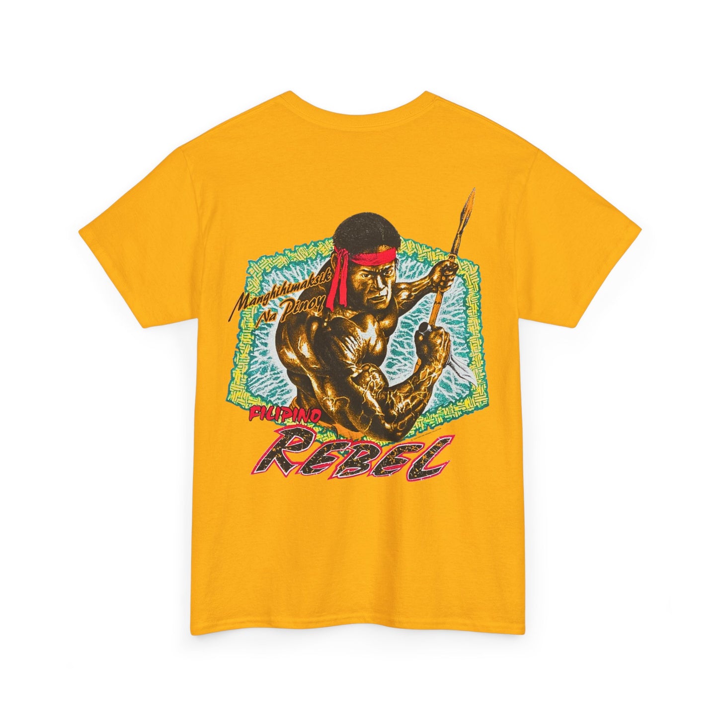 Filipino Strength Filipino Rebel Manghihimaksik Na Pinoy Vintage Design 90s New Print T-shirt Unisex Heavy Cotton Tee