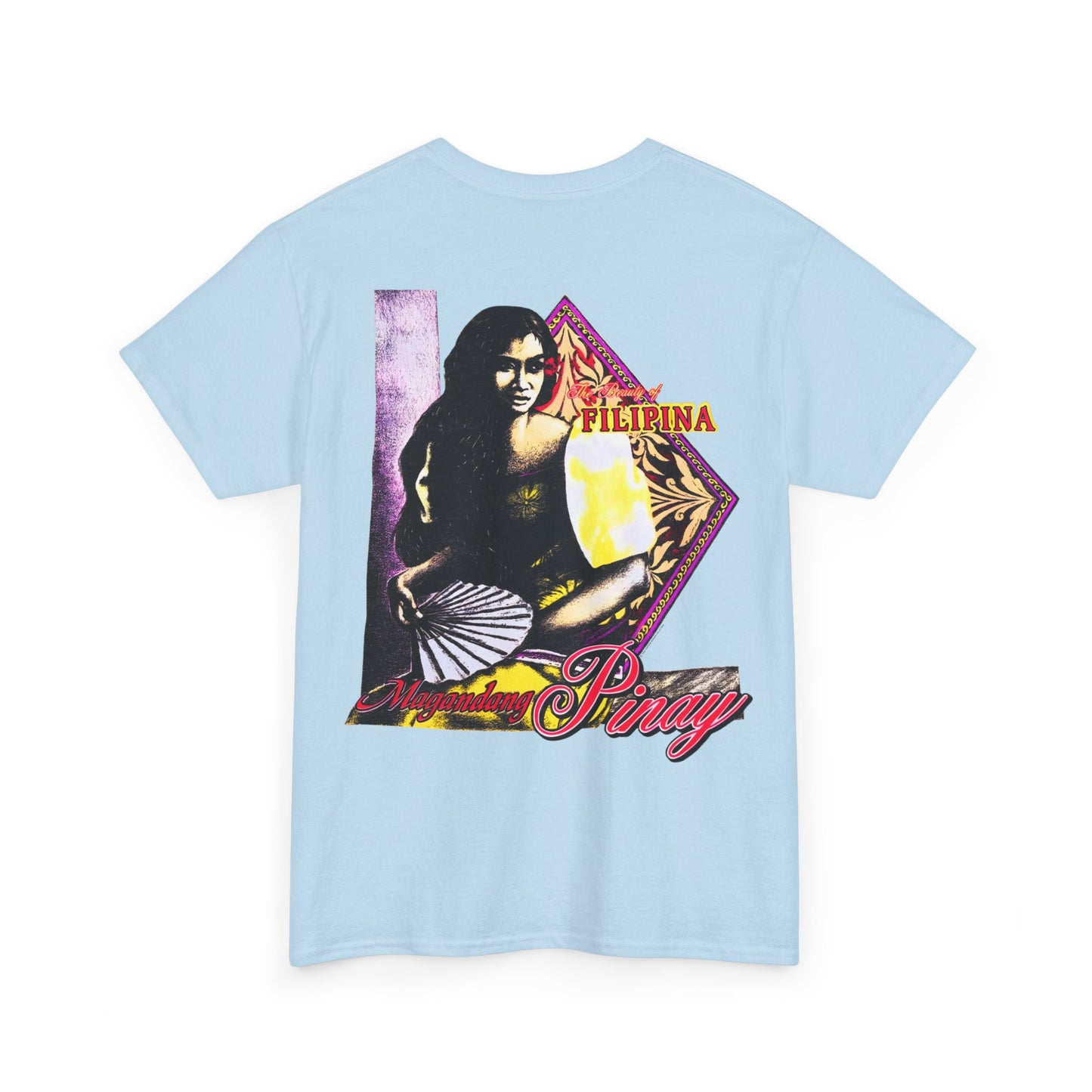 Filipino Strength The Beauty Of Filipina Magandang Pinay Vintage Design 90s New Print T-shirt Unisex Heavy Cotton Tee