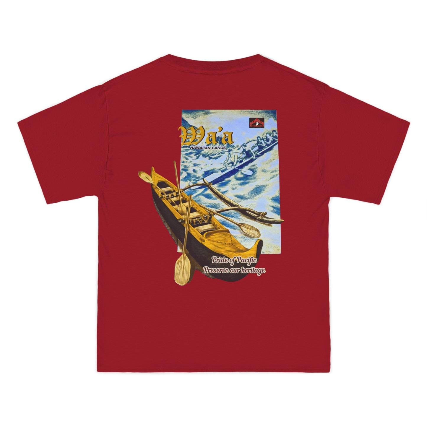 Hawaiian Strength Hawaiian Canoe Wa'a Pride of Pacific Preserve our Heritage Vintage Design 90s New Print Beefy-T®  Short-Sleeve T-Shirt