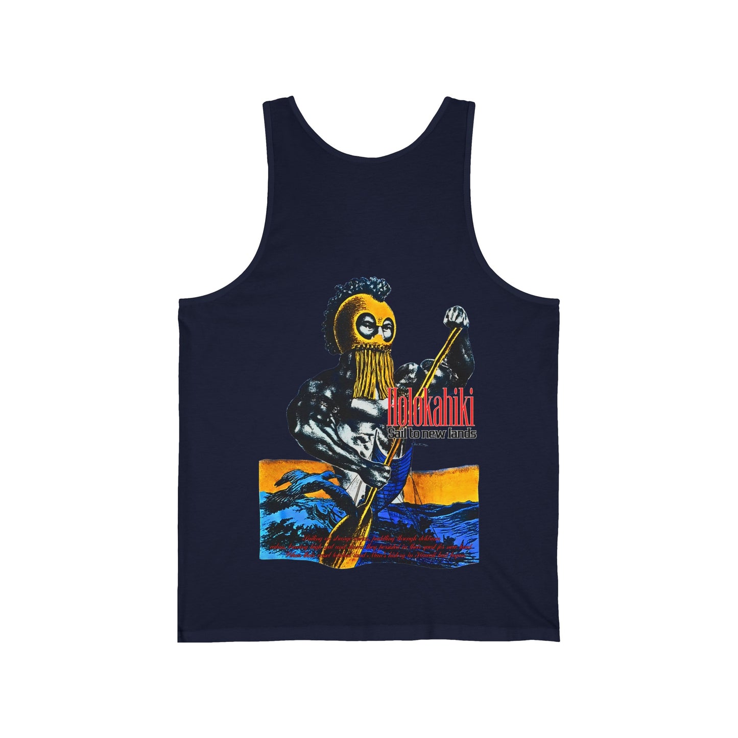 Hawaiian Strength Holokahiki Sail to New Lands Vintage Design 90s New Print Unisex Jersey Tank