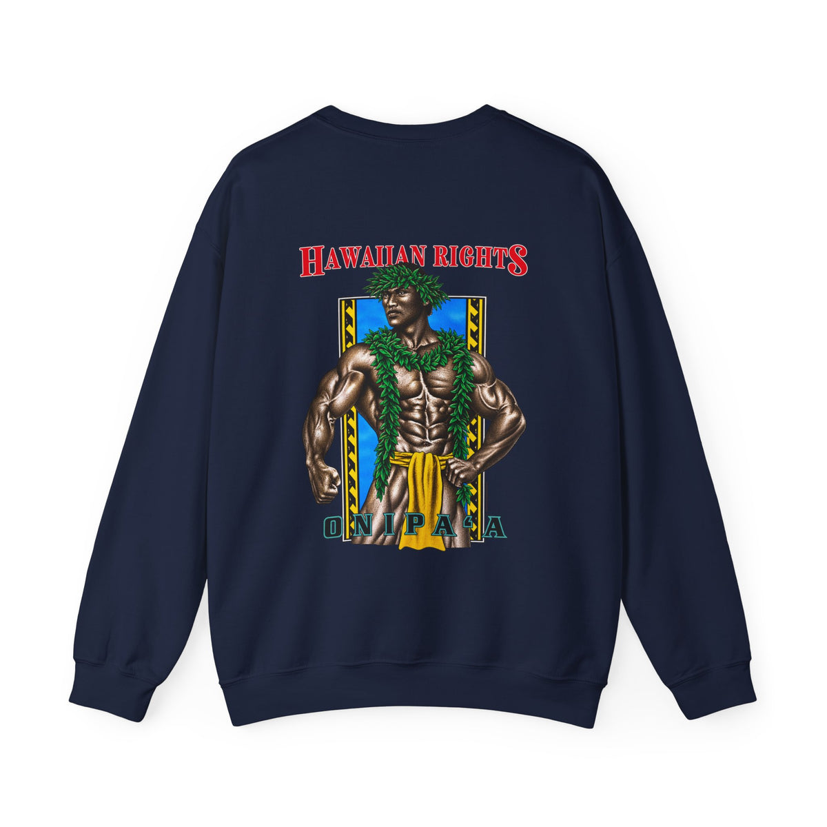 Hawaiian Strength Onipa’a Hawaiian Rights Unisex Heavy Blend™ Crewneck Sweatshirt