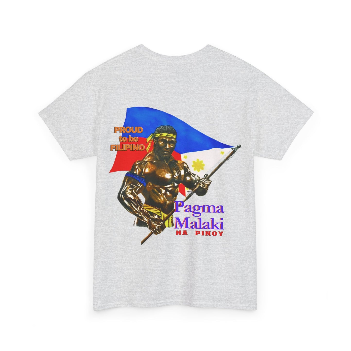 Filipino Strength Proud to be Filipino Pagma Malaki Na Pinoy Vintage Design 90s New Print T-shirt Unisex Heavy Cotton Tee