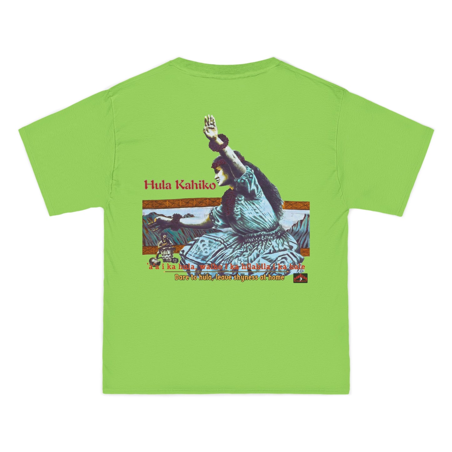 Hawaiian Strength Hula Kahiko Dare to Hula Leave Shyness at Home Vintage Design 90s New Print Beefy-T®  Short-Sleeve T-Shirt